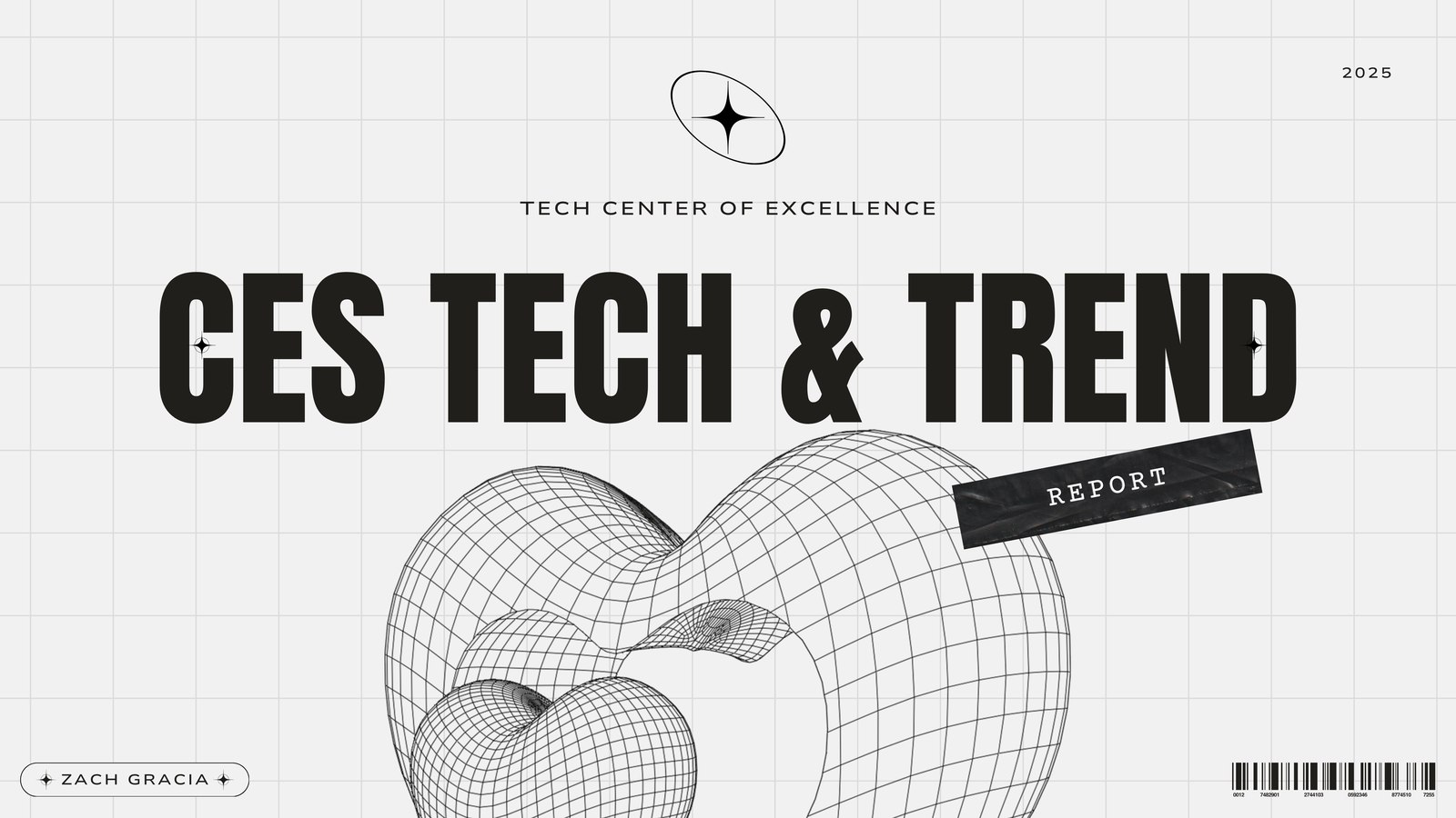 CES Tech and Trend Report 2025 by Zach Gracia